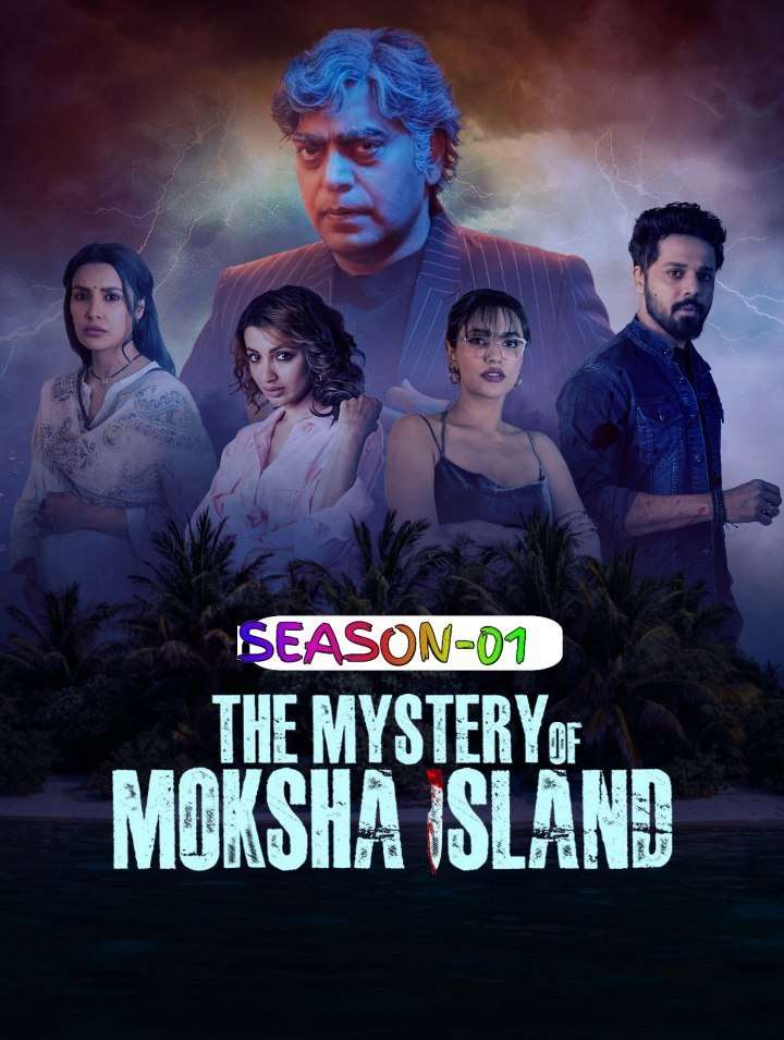 The Mystery of Moksha Island Season 1 (2024) Hindi Web – Series HD